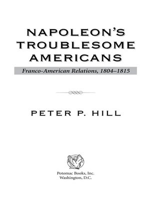 cover image of Napoleon's Troublesome Americans